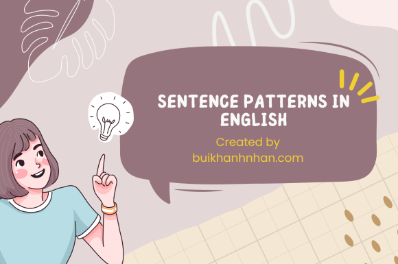 Cấu trúc ngữ pháp một câu hoàn chỉnh trong tiếng Anh (+bài tập)